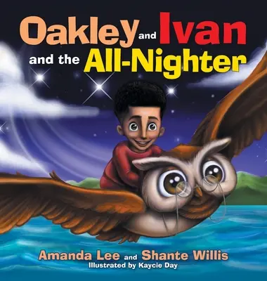 Oakley und Ivan und der All-Nighter - Oakley and Ivan and the All-Nighter