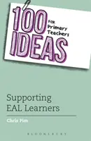 100 Ideen für GrundschullehrerInnen: Unterstützung von EAL-Schülern - 100 Ideas for Primary Teachers: Supporting EAL Learners