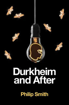 Durkheim und danach: Die Durkheimsche Tradition, 1893-2020 - Durkheim and After: The Durkheimian Tradition, 1893-2020