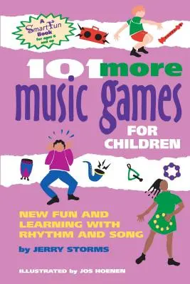 101 weitere Musikspiele für Kinder: Mehr Spaß und Lernen mit Rhythmus und Gesang - 101 More Music Games for Children: More Fun and Learning with Rhythm and Song