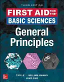 Erste Hilfe für die Grundlagenwissenschaften: Allgemeine Grundlagen, Dritte Auflage - First Aid for the Basic Sciences: General Principles, Third Edition