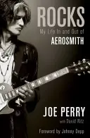 Rocks - Mein Leben mit und außerhalb von Aerosmith - Rocks - My Life in and out of Aerosmith