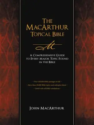 Die MacArthur-Themenbibel - The MacArthur Topical Bible