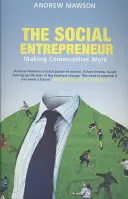 Social Entrepreneur - Gemeinschaften zum Funktionieren bringen - Social Entrepreneur - Making Communities Work