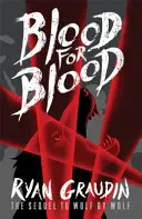 Wolf von Wolf: Blut für Blut - Buch 2 - Wolf by Wolf: Blood for Blood - Book 2
