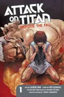 Attack on Titan: Vor dem Fall, Band 1 - Attack on Titan: Before the Fall, Volume 1