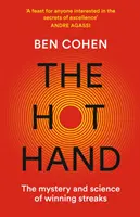 Hot Hand - Das Geheimnis und die Wissenschaft der Glückssträhnen - Hot Hand - The Mystery and Science of Winning Streaks