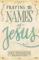 Die Namen Jesu beten - Praying the Names of Jesus