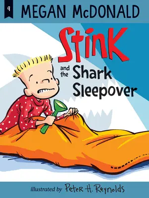 Stink und der schlafende Hai - Stink and the Shark Sleepover