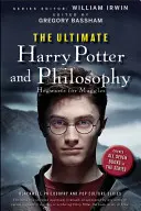 Der ultimative Harry Potter und die Philosophie: Hogwarts für Muggel - The Ultimate Harry Potter and Philosophy: Hogwarts for Muggles