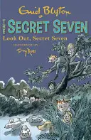 Geheime Sieben: Pass auf, geheime Sieben - Buch 14 - Secret Seven: Look Out, Secret Seven - Book 14