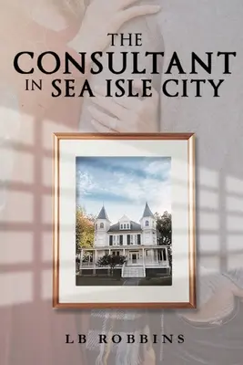 Der Berater in Sea Isle City - The Consultant in Sea Isle City