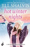 Hot Winter Nights - Eine warme und witzige Winterlektüre! (Shalvis Jill (Autor)) - Hot Winter Nights - A warm and witty winter read! (Shalvis Jill (Author))