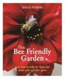 Bienenfreundlicher Garten - Einfache Möglichkeiten, den Bienen zu helfen und Ihren Garten wachsen zu lassen - Bee Friendly Garden - Easy ways to help the bees and make your garden grow