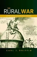 Der Krieg auf dem Land: Captain Swing und die Politik des Protests - The Rural War: Captain Swing and the Politics of Protest