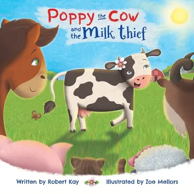 Die Kuh Mohn und der Milchdieb - Poppy the Cow and the Milk Thief