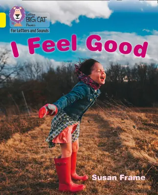 Ich fühle mich gut - Band 03/Yellow - I Feel Good - Band 03/Yellow