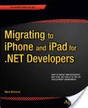 Migration auf iPhone und iPad für .Net-Entwickler - Migrating to iPhone and iPad for .Net Developers