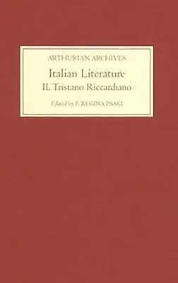 Italienische Literatur, Band II: Tristano Riccardiano - Italian Literature, Volume II: Tristano Riccardiano