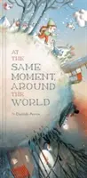 Im selben Moment, rund um die Welt - At the Same Moment, Around the World