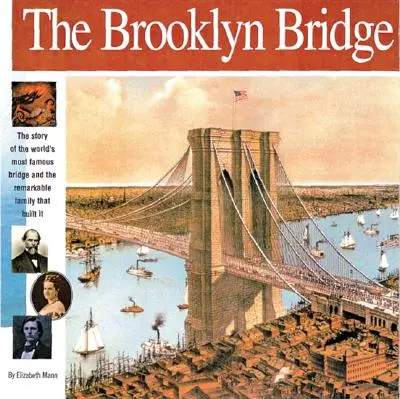 Die Brooklyn-Brücke: Die Geschichte der berühmtesten Brücke der Welt und der bemerkenswerten Familie, die sie gebaut hat - The Brooklyn Bridge: The Story of the World's Most Famous Bridge and the Remarkable Family That Built It