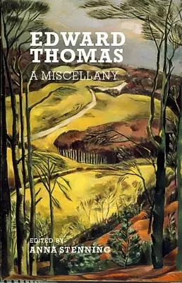 Edward Thomas: Ein Sammelsurium - Edward Thomas: A Miscellany