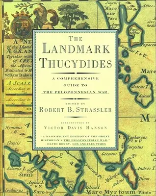 Der Meilenstein Thukydides: Ein umfassender Leitfaden zum Peloponnesischen Krieg - The Landmark Thucydides: A Comprehensive Guide to the Peloponnesian War