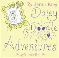 Daisy Doodle Adventures - Daisy's Dreadful Do