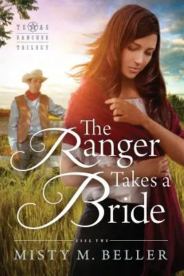 Der Ranger nimmt sich eine Braut - The Ranger Takes a Bride