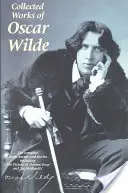 Die Gesammelten Werke von Oscar Wilde - The Collected Works of Oscar Wilde