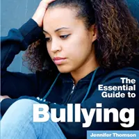 Mobbing: Der unverzichtbare Leitfaden - Bullying: The Essential Guide