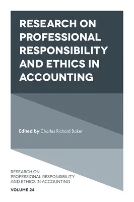 Forschung über berufliche Verantwortung und Ethik im Rechnungswesen - Research on Professional Responsibility and Ethics in Accounting