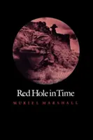 Rotes Loch in der Zeit - Red Hole in Time