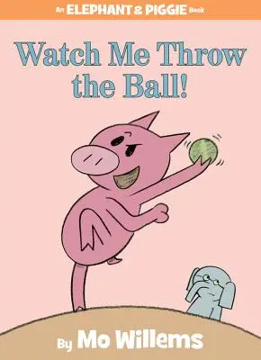 Schau mir zu, wie ich den Ball werfe! - Watch Me Throw the Ball!