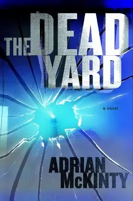 Der tote Hof - The Dead Yard