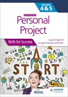 Personal Project for the IB MYP 4&5: Skills for Success Zweite Ausgabe - Skills for Success - Personal Project for the IB MYP 4&5: Skills for Success Second edition - Skills for Success