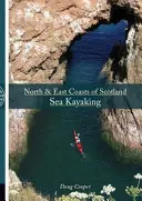 Seekajakfahren an der Nord- und Ostküste von Schottland - North & East coasts of Scotland sea kayaking