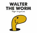 Mr. Men Walter der Wurm - Mr. Men Walter the Worm