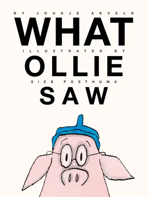 Was Ollie gesehen hat - What Ollie Saw