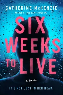 Sechs Wochen zum Leben - Six Weeks to Live