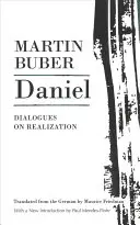 Daniel: Dialoge über die Verwirklichung - Daniel: Dialogues on Realization