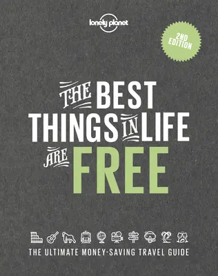 Die besten Dinge im Leben sind kostenlos - The Best Things in Life Are Free