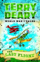 Erzählungen aus dem Ersten Weltkrieg: Der letzte Flug - World War I Tales: The Last Flight