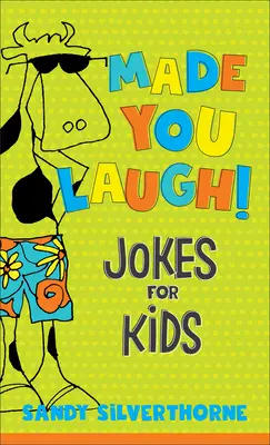 Zum Lachen gebracht!: Witze für Kinder - Made You Laugh!: Jokes for Kids