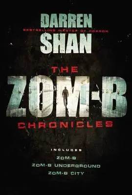 Die Zom-B-Chroniken - The Zom-B Chronicles