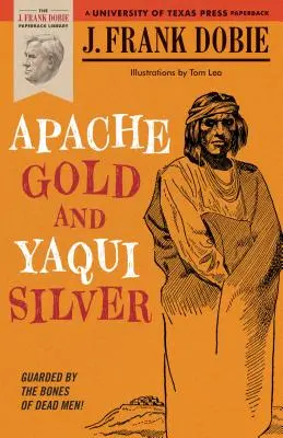 Das Gold der Apachen und das Silber der Yaqui - Apache Gold and Yaqui Silver