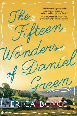 Die fünfzehn Wunder von Daniel Green - The Fifteen Wonders of Daniel Green