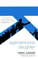 Agamemnons Tochter - Agamemnon's Daughter