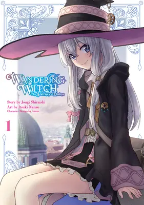 Wanderhexe (Manga) 01: Die Reise von Elaina - Wandering Witch (Manga) 01: The Journey of Elaina