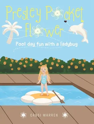Presley Taschenblume: Badespaß mit einem Marienkäfer - Presley Pocket Flower: Pool day fun with a ladybug
